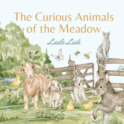 Los curiosos animales de la pradera - The Curious Animals of the Meadow