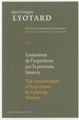 L'Assassinat de L'Experience Par la Peinture, Monory/El asesinato de la experiencia por la pintura, Monory - L'Assassinat de L'Experience Par la Peinture, Monory/The Assassination Of Experience By Painting, Monory