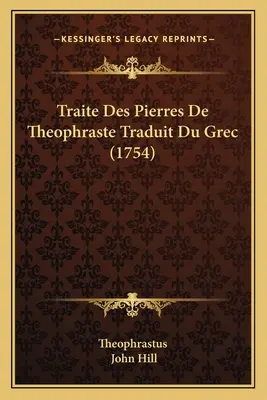 Traite Des Pierres De Theophraste Traduit Du Grec (1754)