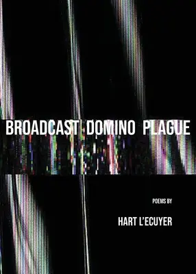 La plaga del dominó de la radiodifusión - Broadcast Domino Plague