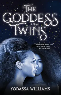 Las gemelas diosas - The Goddess Twins