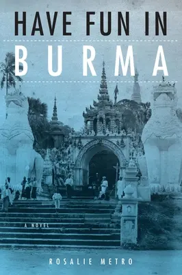 Diviértete en Birmania - Have Fun in Burma