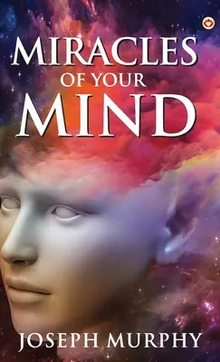 Los milagros de tu mente - The Miracles of Your Mind