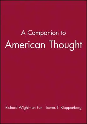 Un compañero del pensamiento americano - A Companion to American Thought