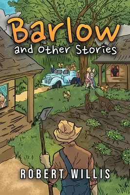 Barlow y otras historias - Barlow and Other Stories