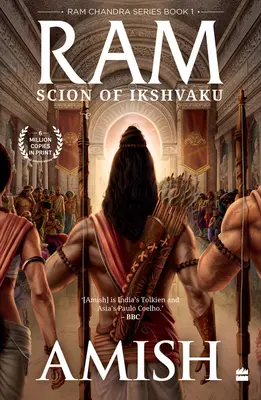 RAM - Vástago de Ikshvaku (Serie RAM Chandra Libro 1) - RAM - Scion of Ikshvaku (RAM Chandra Series Book 1)