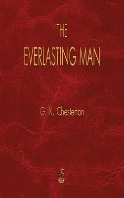 El hombre eterno - The Everlasting Man