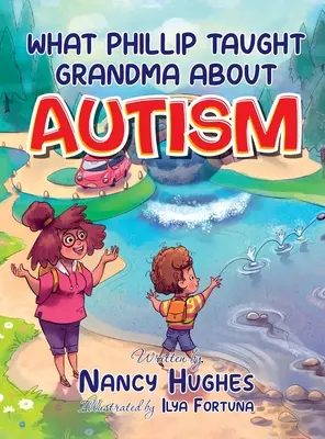 Lo que Phillip enseñó a la abuela sobre el autismo - What Phillip Taught Grandma about Autism