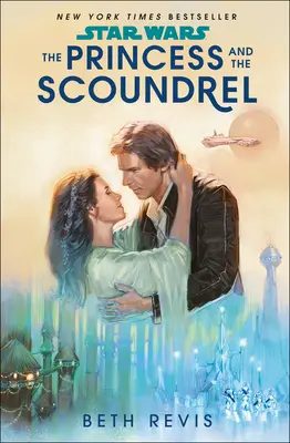 La guerra de las galaxias: La princesa y el canalla - Star Wars: The Princess and the Scoundrel