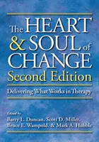 El corazón y el alma del cambio: Lo que funciona en terapia - The Heart and Soul of Change: Delivering What Works in Therapy