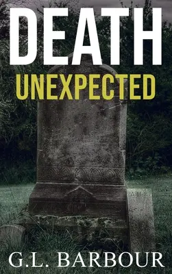 Muerte inesperada - Death Unexpected