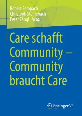 Comunidad Care Schafft - Comunidad Braucht Care - Care Schafft Community - Community Braucht Care