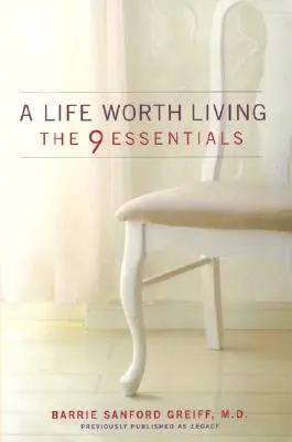 Una vida que merezca la pena: The 9 Essentials - A Life Worth Living: The 9 Essentials