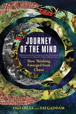 El viaje de la mente: cómo el pensamiento surgió del caos - Journey of the Mind: How Thinking Emerged from Chaos