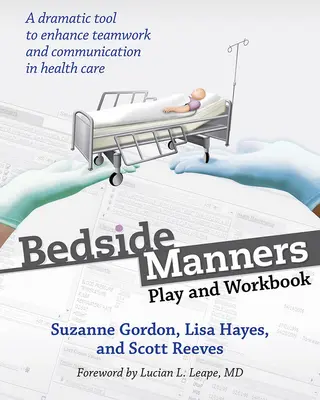 Modales de cabecera: Juego y cuaderno de ejercicios - Bedside Manners: Play and Workbook