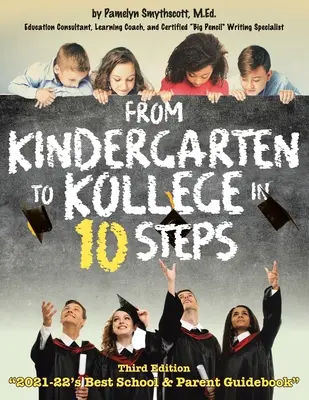 De la guardería a la universidad en 10 pasos - From Kindergarten to Kollege in 10 Steps