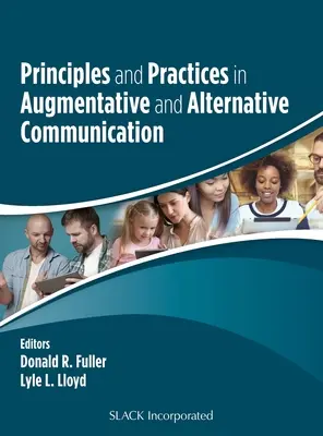 Principios y prácticas de la comunicación aumentativa y alternativa - Principles and Practices in Augmentative and Alternative Communication