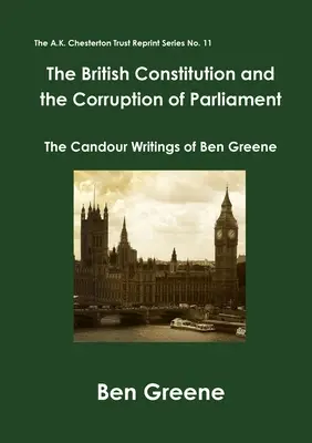 La Constitución británica y la corrupción del Parlamento - The British Constitution and the Corruption of Parliament