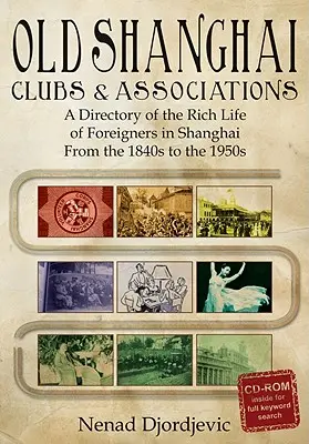 Antiguos clubes y asociaciones de Shanghai - Old Shanghai Clubs and Associations