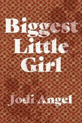 La niña más grande - Biggest Little Girl