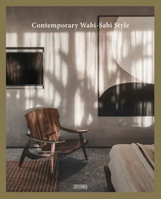 Estilo Wabi-Sabi Contemporáneo - Contemporary Wabi-Sabi Style