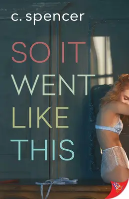 Así que fue así - So It Went Like This