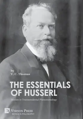 Lo esencial de Husserl: Estudios de fenomenología trascendental - The Essentials of Husserl: Studies in Transcendental Phenomenology