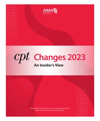 Cambios CPT 2023: Una visión desde dentro - CPT Changes 2023: An Insider's View