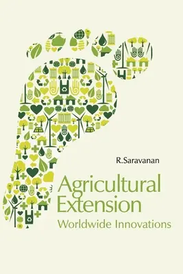 Extensión agrícola: Innovaciones mundiales - Agricultural Extension: Worldwide Innovations