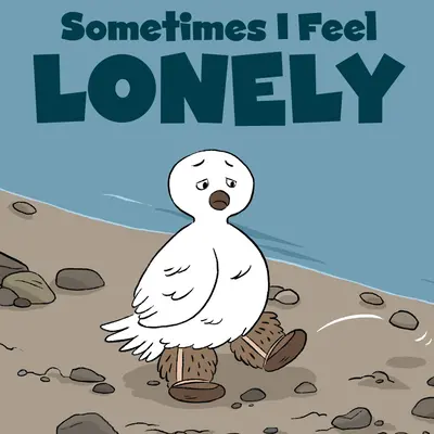 Sometimes I Feel Lonely: Edición española - Sometimes I Feel Lonely: English Edition
