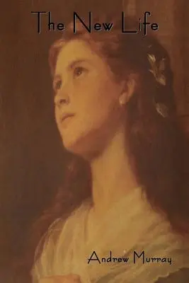 La vida nueva - The New Life