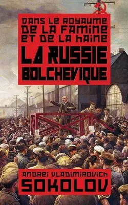 La Rusia bolchevique - La Russie bolcheviste