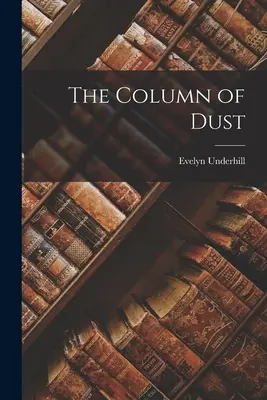 La Columna De Polvo - The Column of Dust