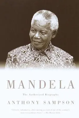 Mandela: la biografía autorizada - Mandela: The Authorized Biography