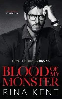 La Sangre de mi Monstruo: Un oscuro romance mafioso - Blood of My Monster: A Dark Mafia Romance