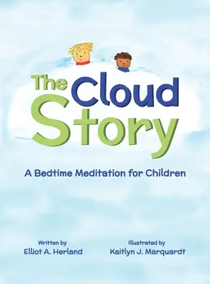 El cuento de las nubes: Una meditación para niños antes de dormir - The Cloud Story: A Bedtime Meditation for Children