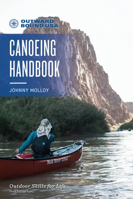 Manual de piragüismo Outward Bound - Outward Bound Canoeing Handbook