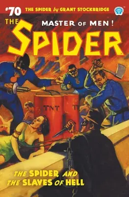 La Araña #70: La Araña y los Esclavos del Infierno - The Spider #70: The Spider and the Slaves of Hell