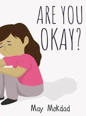 ¿Estás bien? - Are You Okay?