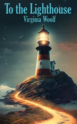 Hacia el faro - To the Lighthouse