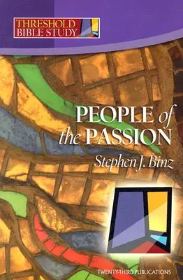 Pueblo de Pasión - People of the Passion