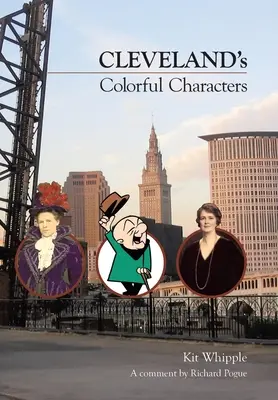 Los coloridos personajes de Cleveland - Cleveland's Colorful Characters