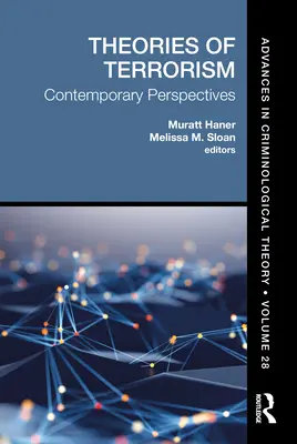 Teorías del terrorismo: Perspectivas contemporáneas - Theories of Terrorism: Contemporary Perspectives