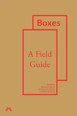 Cajas: Guía de campo - Boxes: A Field Guide