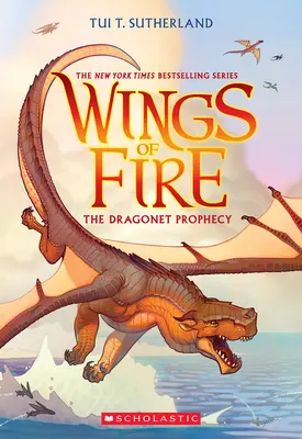 La profecía del dragón (Alas de fuego nº 1) - The Dragonet Prophecy (Wings of Fire #1)