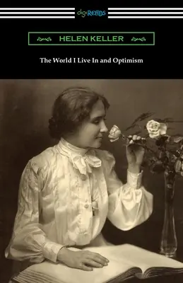 El mundo en que vivo y el optimismo - The World I Live In and Optimism