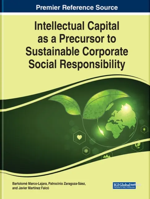 El capital intelectual como precursor de la responsabilidad social sostenible de las empresas - Intellectual Capital as a Precursor to Sustainable Corporate Social Responsibility