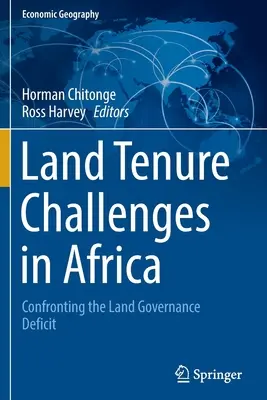Retos de la tenencia de la tierra en África: Afrontar el déficit de gobernanza de la tierra - Land Tenure Challenges in Africa: Confronting the Land Governance Deficit