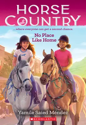 No hay lugar como el hogar (Horse Country #4) - No Place Like Home (Horse Country #4)