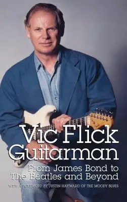 Vic Flick, Guitarrista - Vic Flick, Guitarman